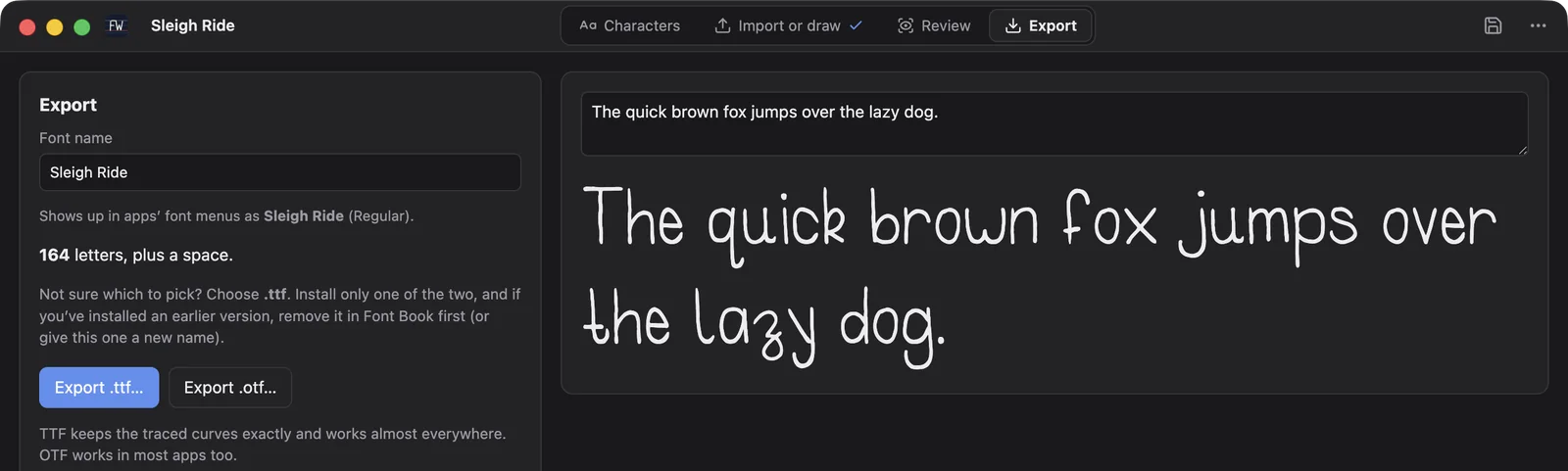Step 4, Export: buttons to export .ttf or .otf beside a live preview of the finished font, reading The quick brown fox jumps over the lazy dog